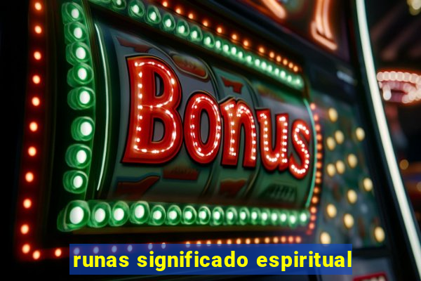 runas significado espiritual